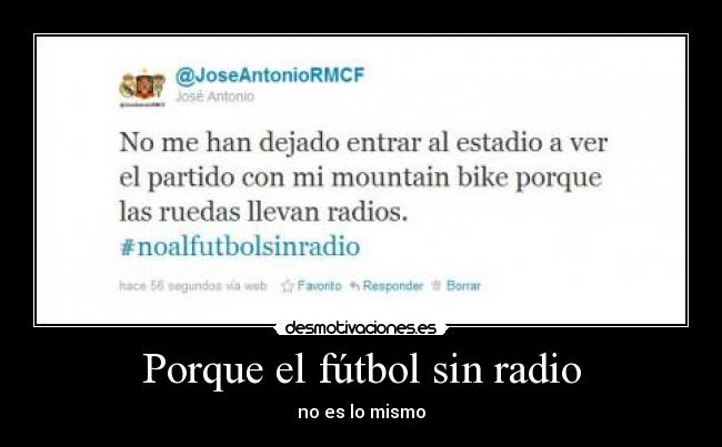 Porque el fútbol sin radio - no es lo mismo
