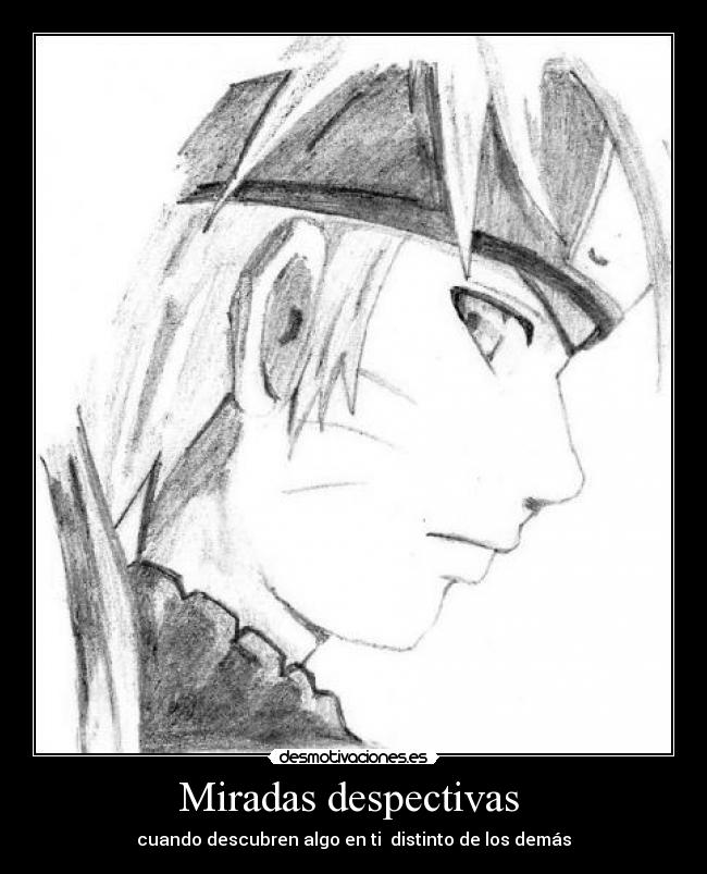 Miradas despectivas -