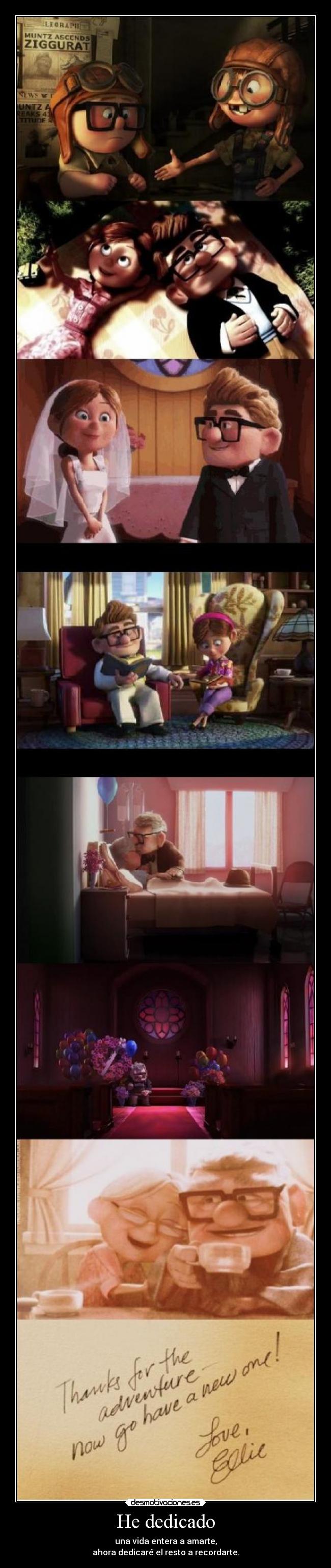 He dedicado - una vida entera a amarte,
ahora dedicaré el resto a recordarte.