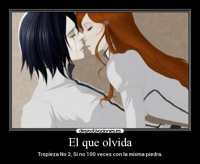 El que olvida -