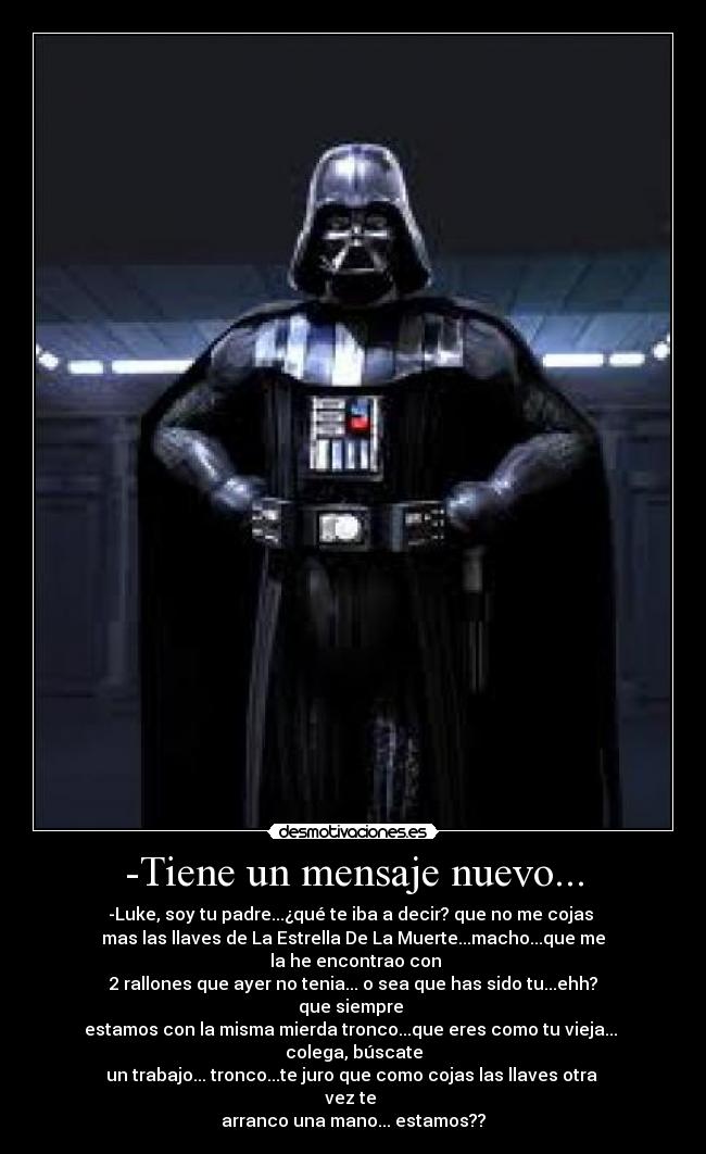 -Tiene un mensaje nuevo... - 