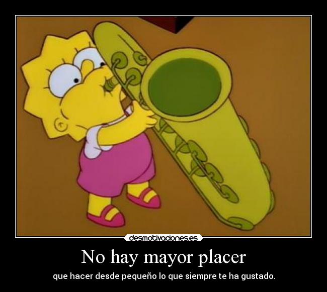 No hay mayor placer -