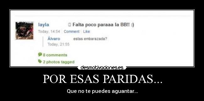 POR ESAS PARIDAS... - 