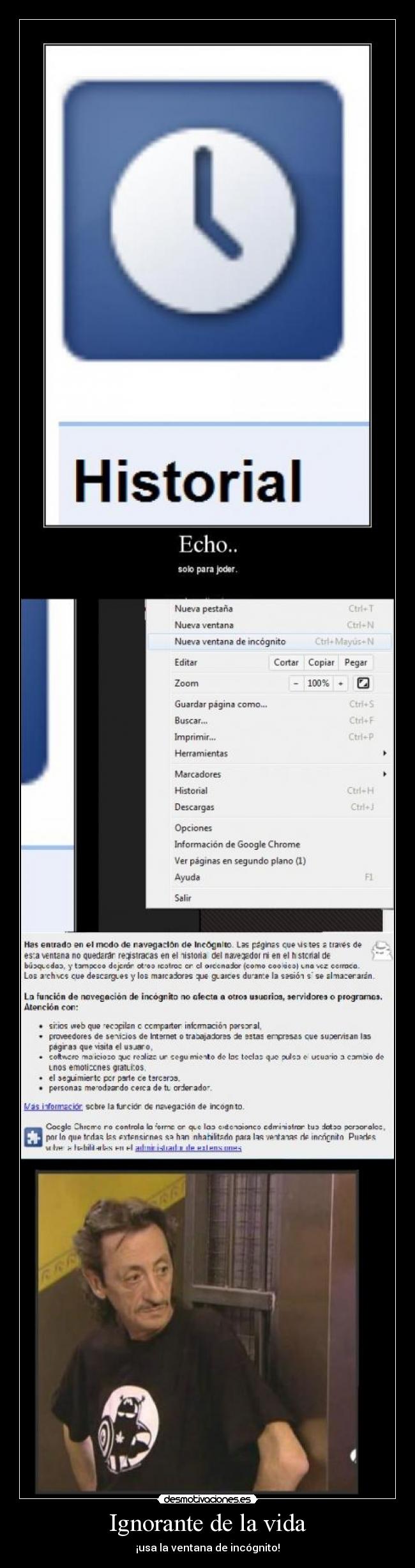 Ignorante de la vida -