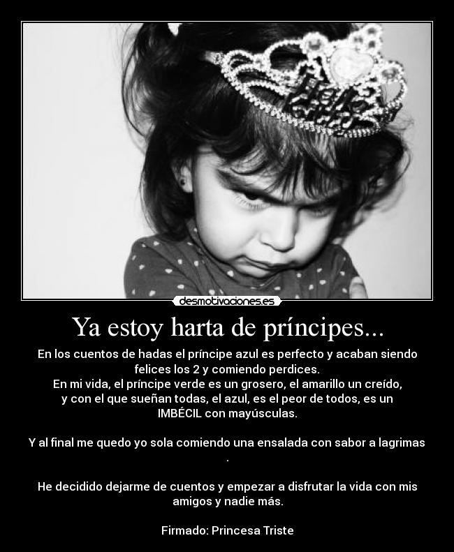 Ya estoy harta de príncipes... - 