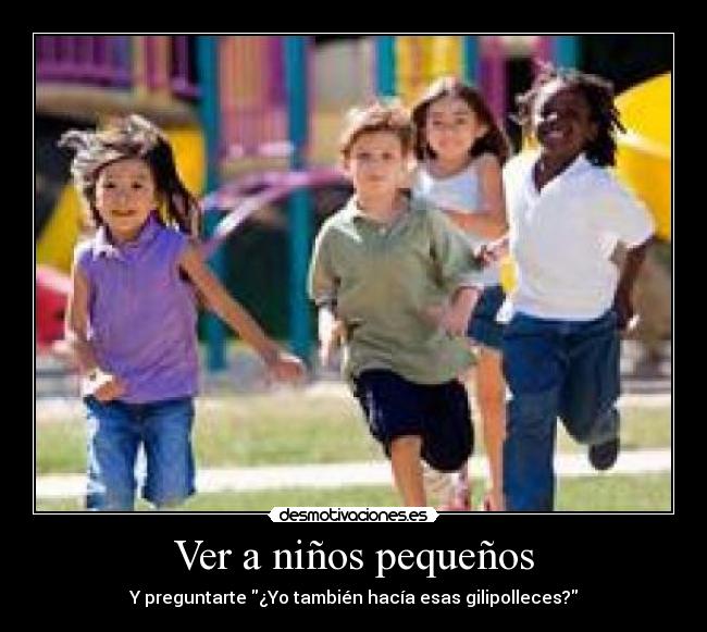 Ver a niños pequeños -