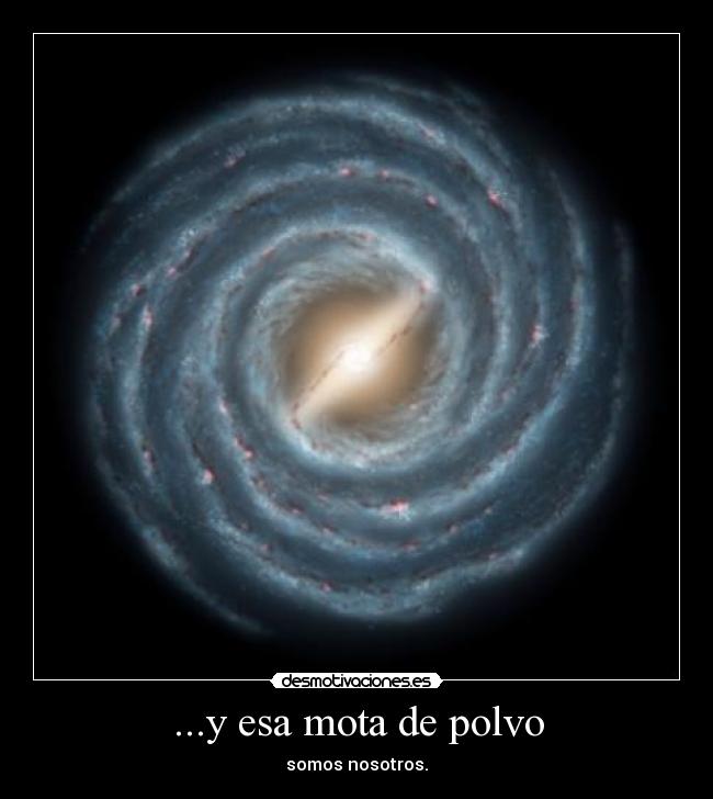 ...y esa mota de polvo -