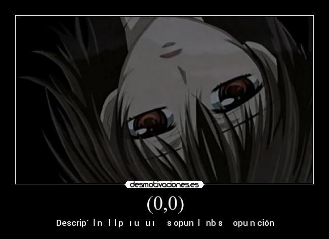 (0,0) - Descrip˙ɐʇlǝnʌ ɐl ǝlɐp ɐɯıɔuǝ ǝuǝıʌ ǝʇ ǝs opunɯ lǝ ǝnb sɐǝɹɔ opuɐnɔción