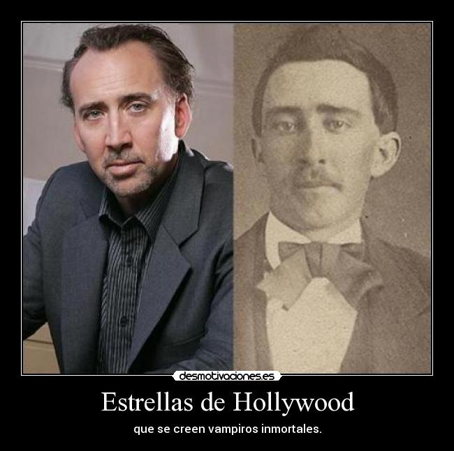 Estrellas de Hollywood - que se creen vampiros inmortales.