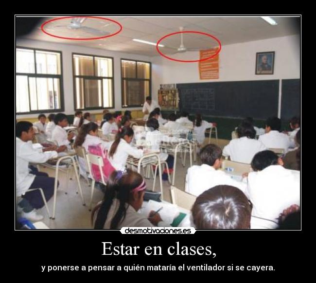 Estar en clases, - 