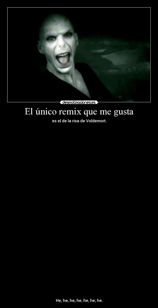 carteles voldemort risa remix desmotivaciones