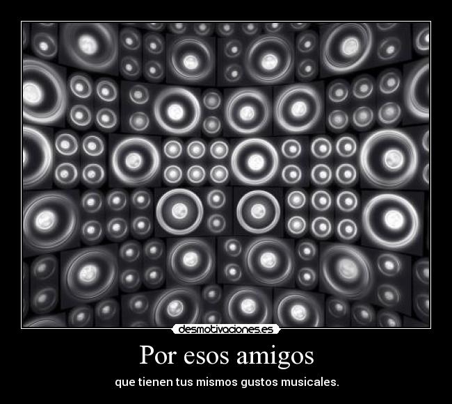 Por esos amigos - 