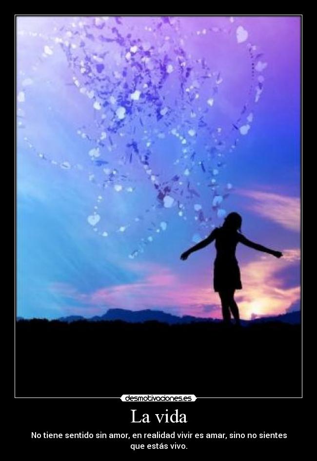 La vida -
