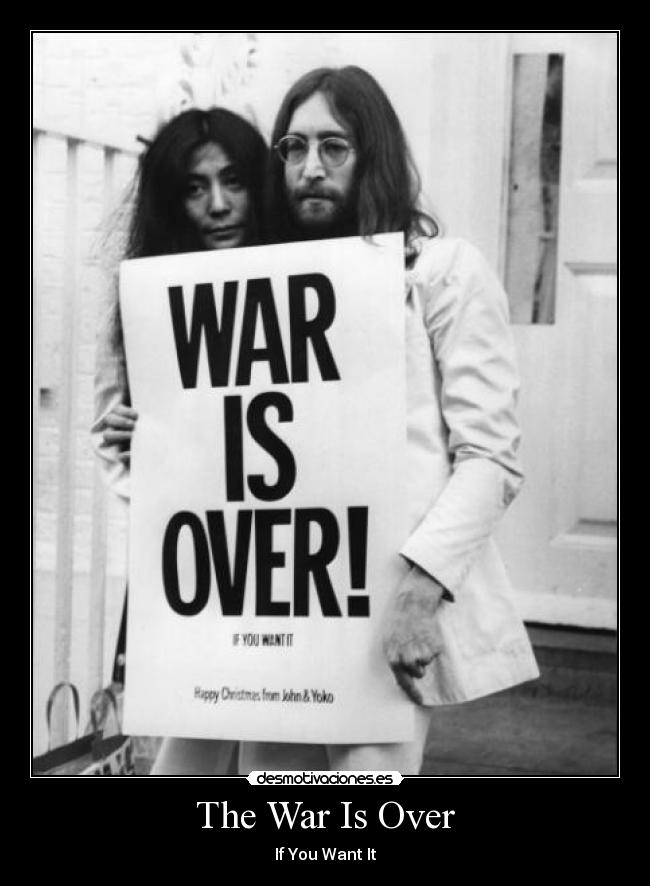 The War Is Over - If You Want It