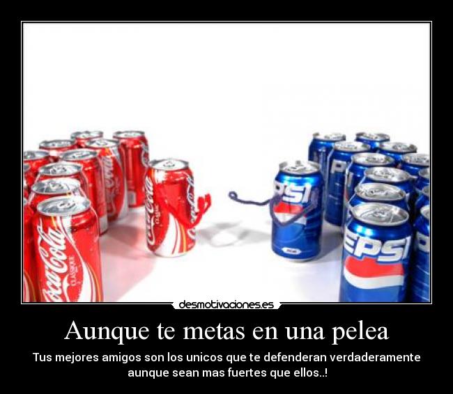 Aunque te metas en una pelea - 