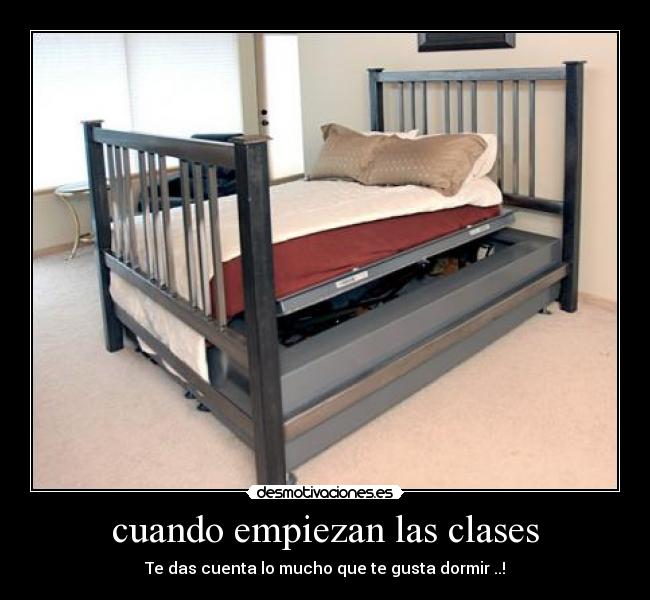 cuando empiezan las clases - Te das cuenta lo mucho que te gusta dormir ..!