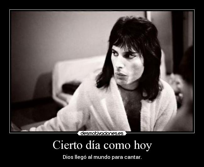 Cierto día como hoy - Dios llegó al mundo para cantar.