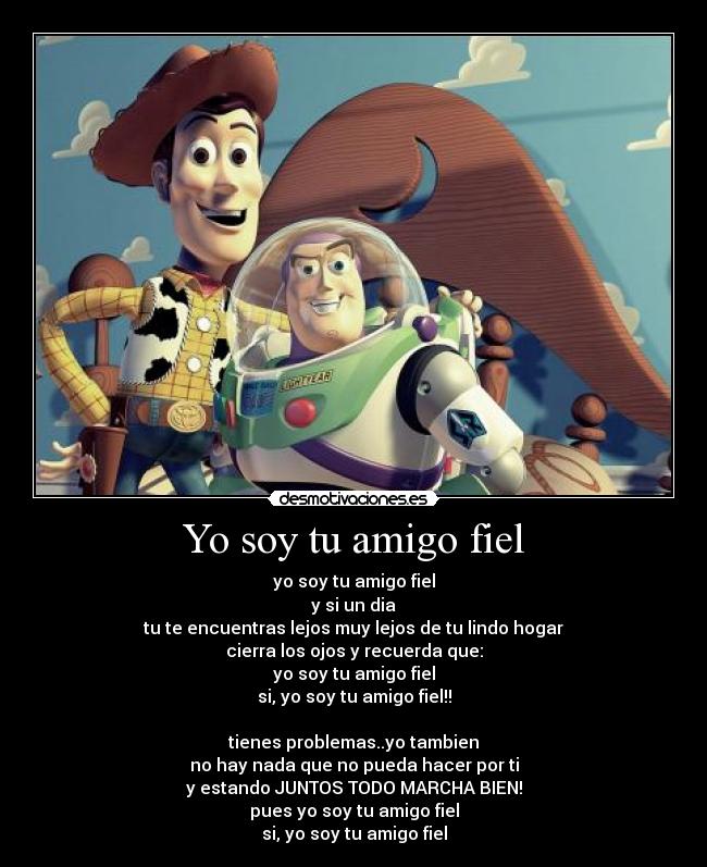 Yo soy tu amigo fiel -