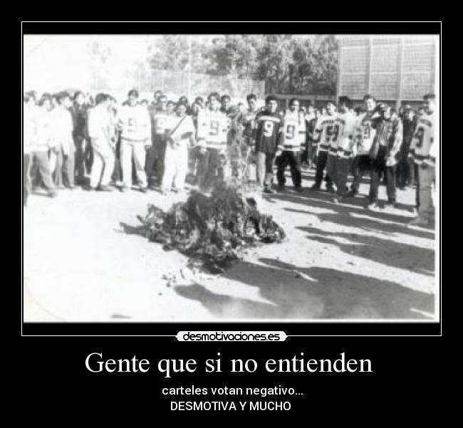 Gente que si no entienden -