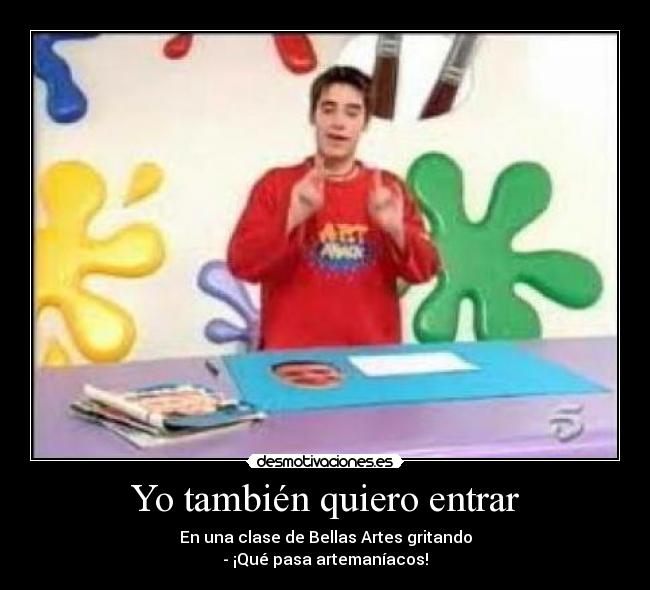 Yo también quiero entrar - 