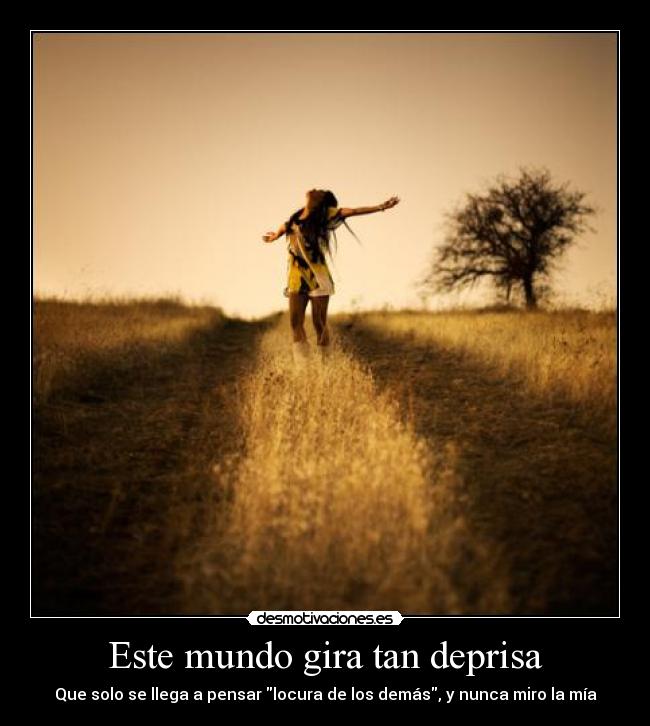 Este mundo gira tan deprisa -