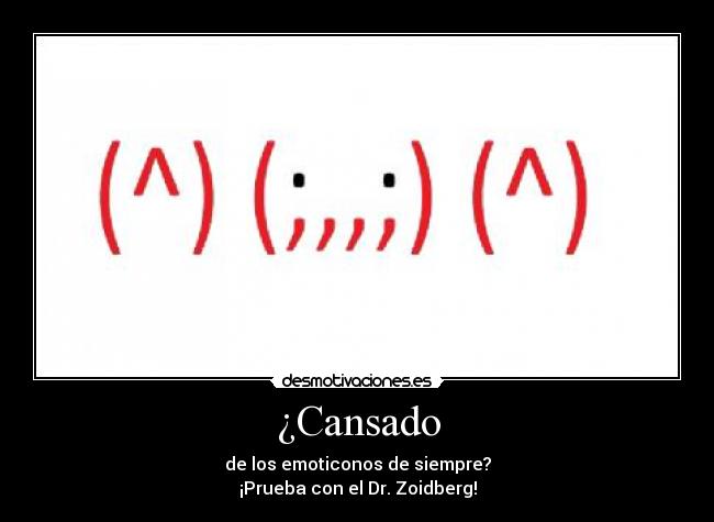 ¿Cansado -