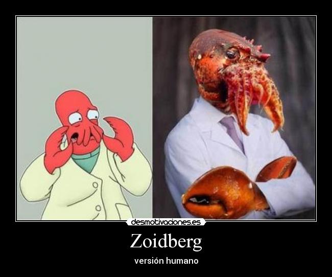 Zoidberg - versión humano