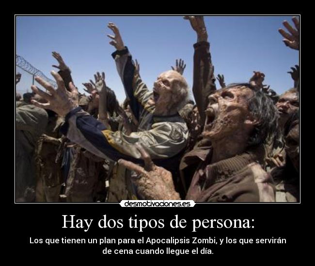 Hay dos tipos de persona: -