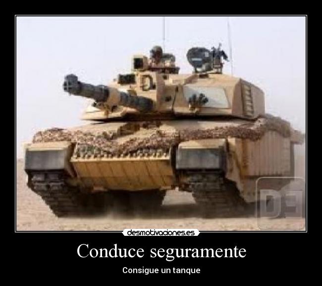 Conduce seguramente - Consigue un tanque
