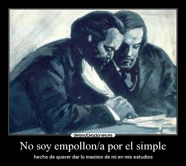 No soy empollon/a por el simple -