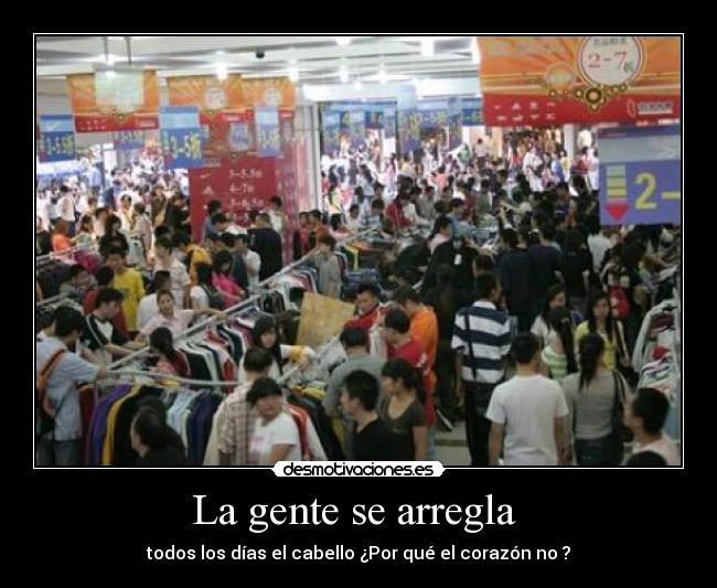 La gente se arregla -