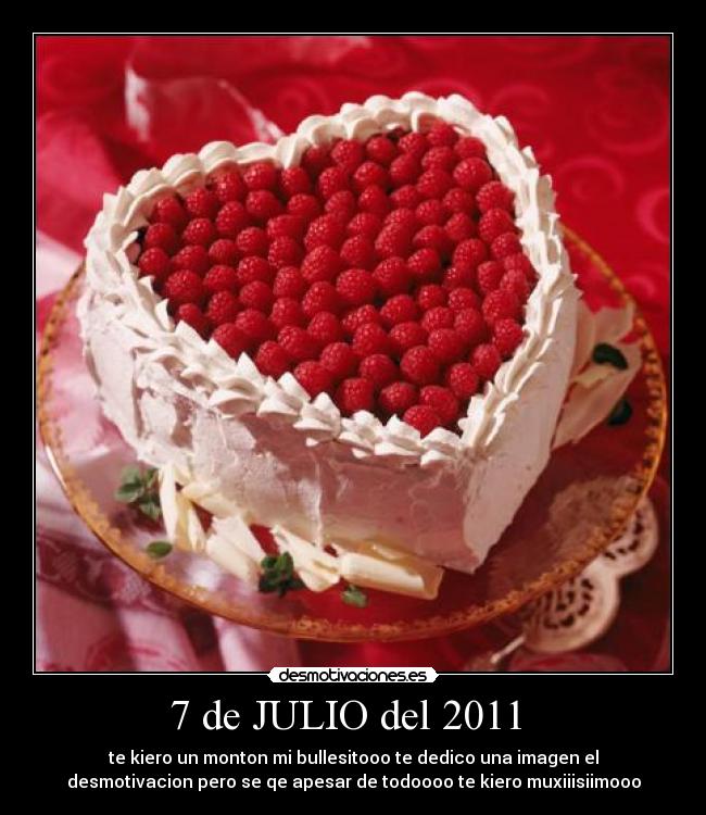 7 de JULIO del 2011  - 