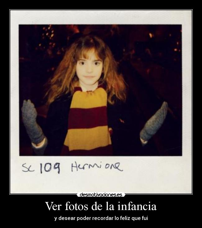 Ver fotos de la infancia - y desear poder recordar lo feliz que fui