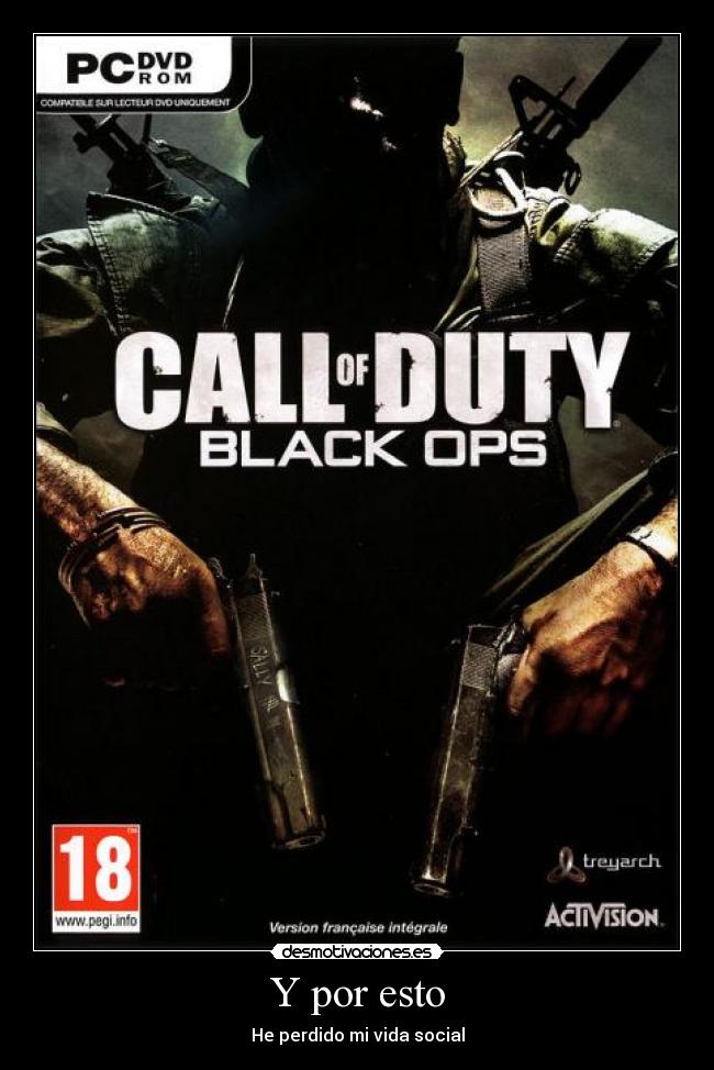 Y por esto - He perdido mi vida social