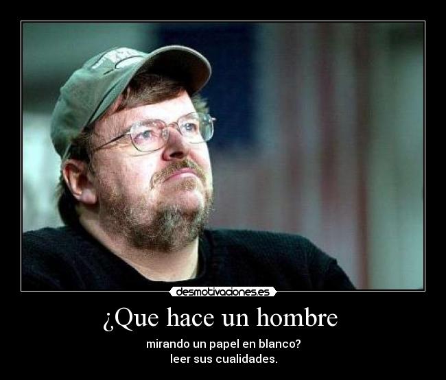 ¿Que hace un hombre -