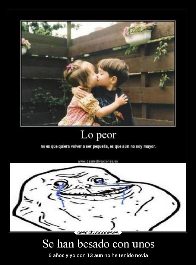 Se han besado con unos -