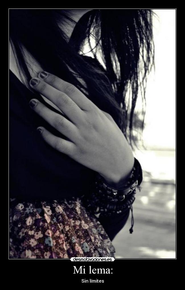 Mi lema: - Sin límites
