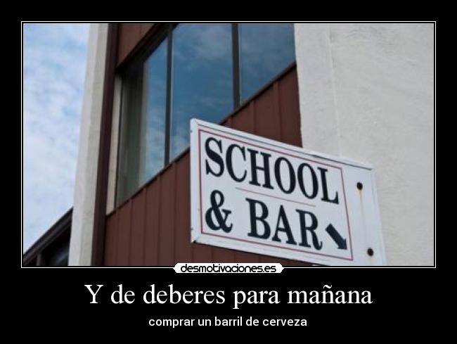 Y de deberes para mañana -