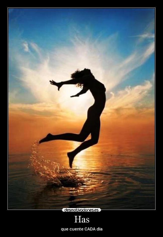 Has - que cuente CADA día