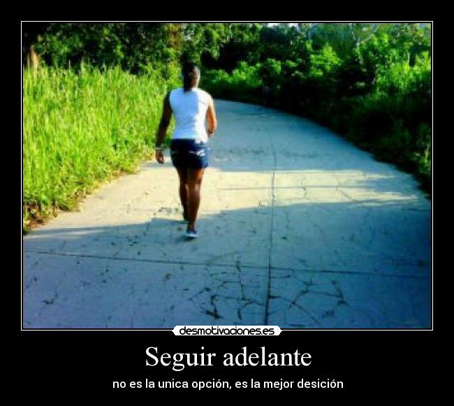 Seguir adelante -
