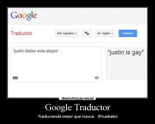 Google Traductor - Traduciendo mejor que nunca. (Pruebalo)