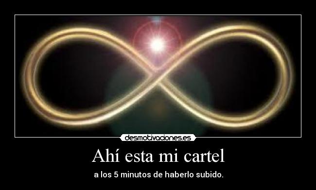 Ahí esta mi cartel -