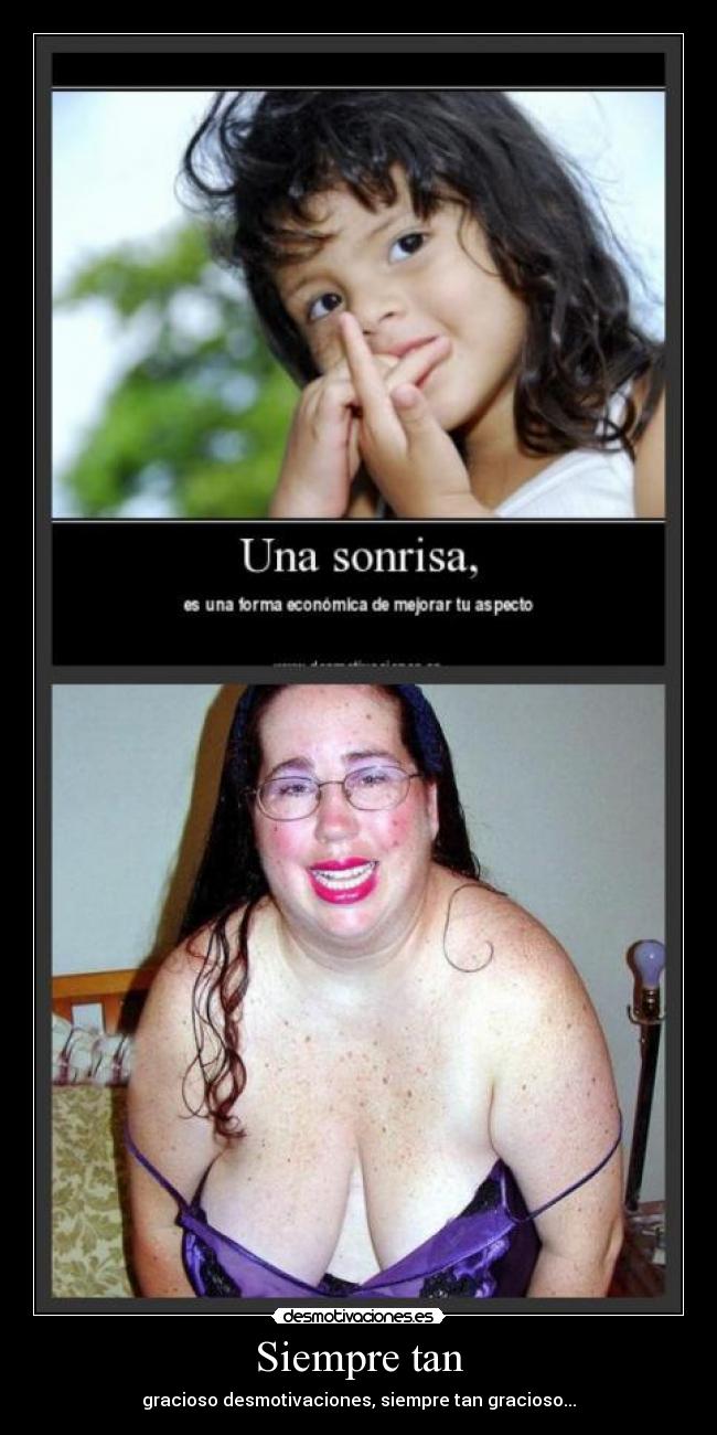 Siempre tan -