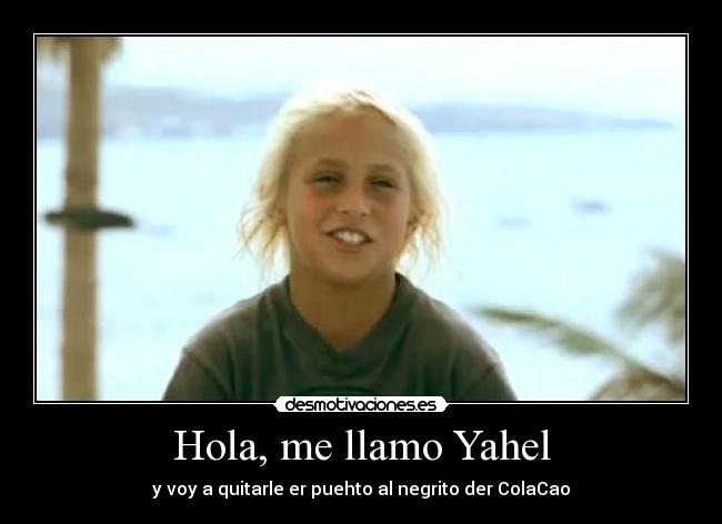 Hola, me llamo Yahel -