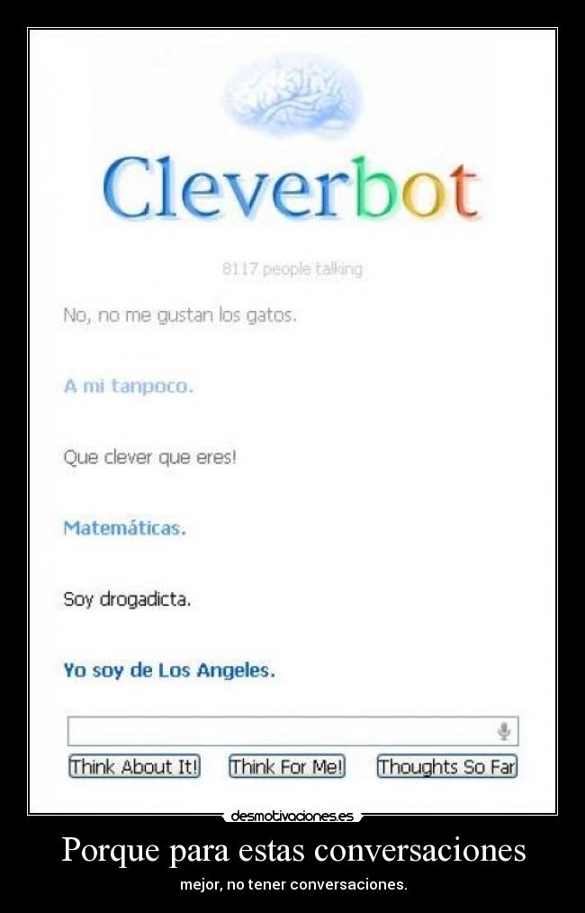 Porque para estas conversaciones - 