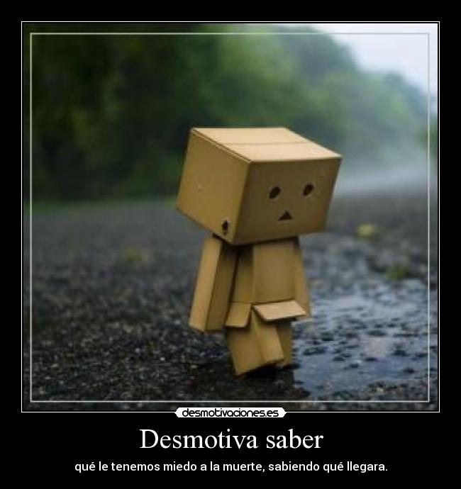 Desmotiva saber - 