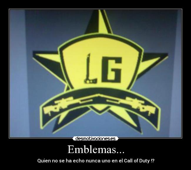 Emblemas... - Quien no se ha echo nunca uno en el Call of Duty !?
