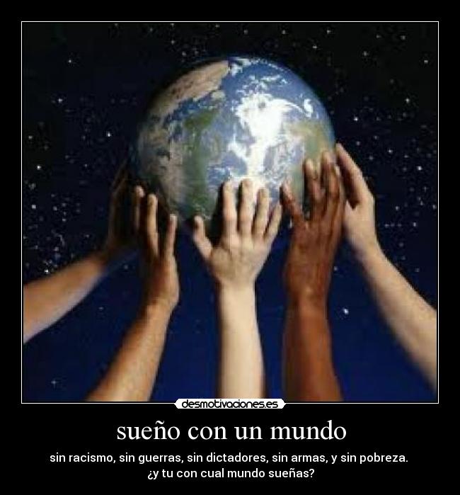 sueño con un mundo -