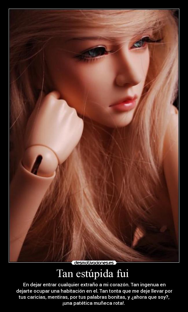 Tan estúpida fui  - 