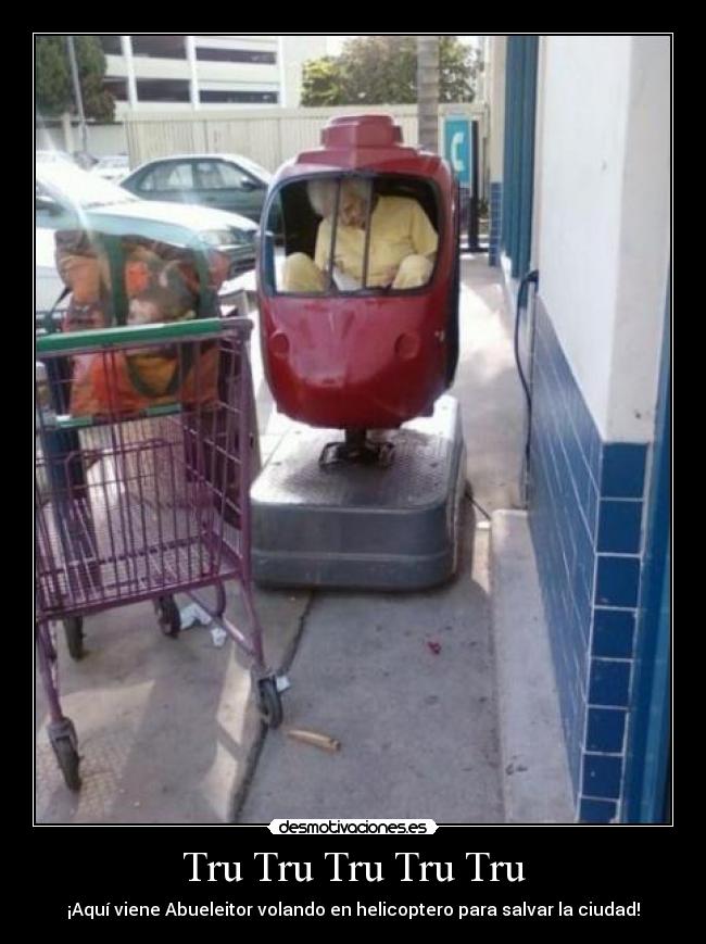 Tru Tru Tru Tru Tru - ¡Aquí viene Abueleitor volando en helicoptero para salvar la ciudad!
